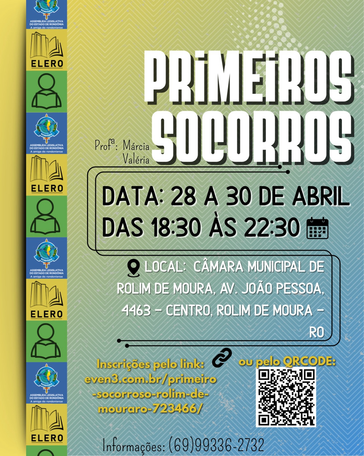 Em parceria com a ELERO vereador Cidinei da 200 traz curso de Primeiro Socorros para Rolim de Moura 